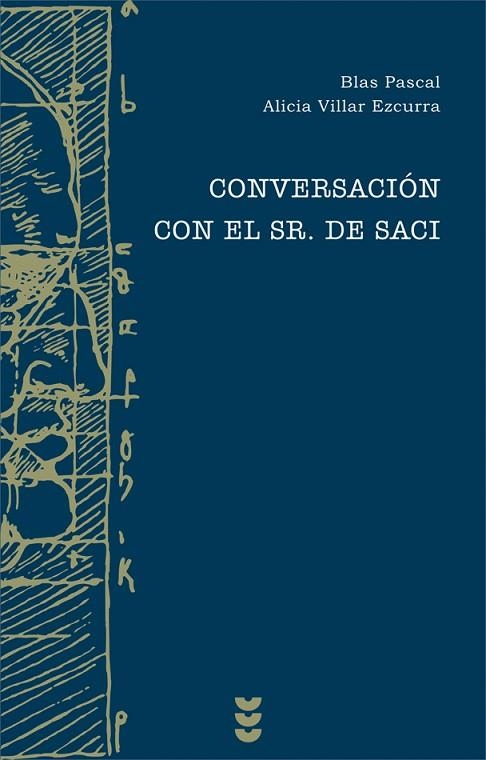 CONVERSACION CON EL SR. DE SACI | 9788430116249 | PASCUAL, B.; VILLAR EZCURRA, A. | Llibreria La Gralla | Llibreria online de Granollers