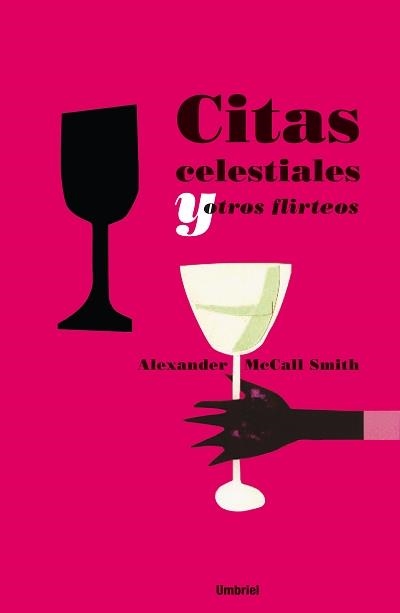 CITAS CELESTIALES Y OTROS FLIRTEOS | 9788489367159 | MCCALL SMITH, ALEXANDER | Llibreria La Gralla | Llibreria online de Granollers