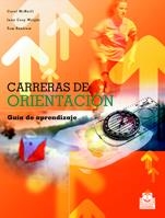 CARRERAS DE ORIENTACION. GUIA DE APRENDIZAJE | 9788480198813 | MCNEILL, CAROL / CORY WRIGHT, JEAN / ... | Llibreria La Gralla | Librería online de Granollers