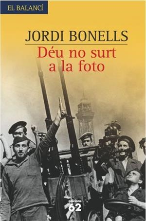 DEU NO SURT A LA FOTO (BALANCI 538) | 9788429758788 | BONELLS, JORDI | Llibreria La Gralla | Llibreria online de Granollers