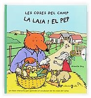 LAIA I EL PEP, LA. LES COSES DEL CAMP | 9788466114318 | BOY, ARMELLE | Llibreria La Gralla | Librería online de Granollers