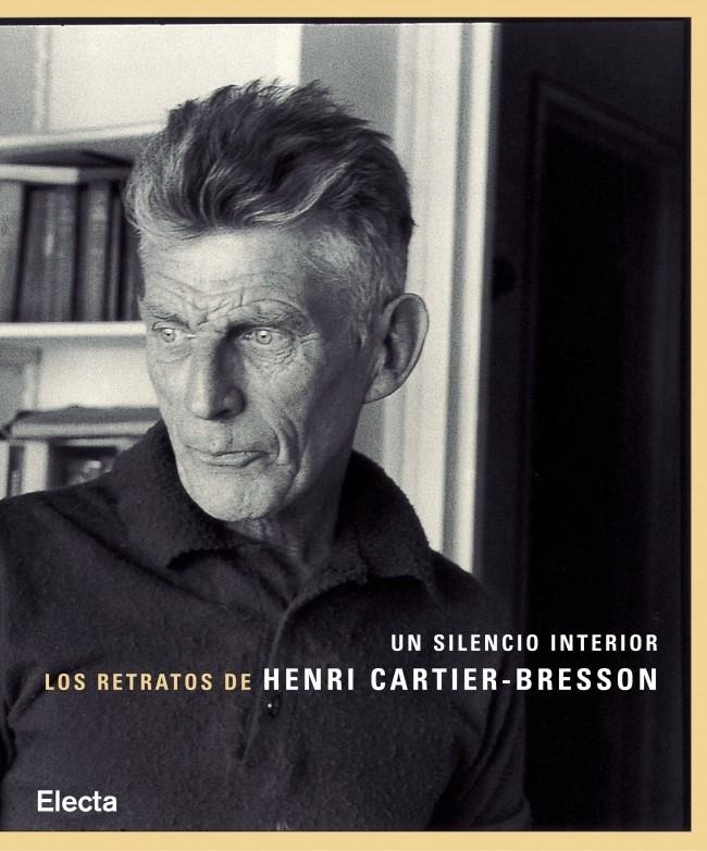 SILENCIO INTERIOR, UN. LOS RETRATOS DE HENRI CARTIER-BRESSON | 9788481564143 | CARTIER-BRESSON, HENRI | Llibreria La Gralla | Llibreria online de Granollers