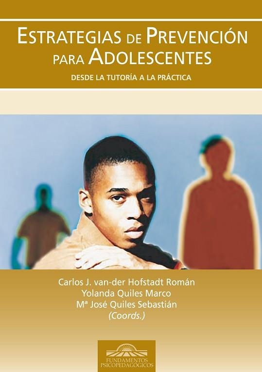 ESTRATEGIAS DE PREVENCION PARA ADOLESCENTES | 9788497272223 | VAN DER HOFSTADT ROMAN, CARLOS J./ ... | Llibreria La Gralla | Librería online de Granollers