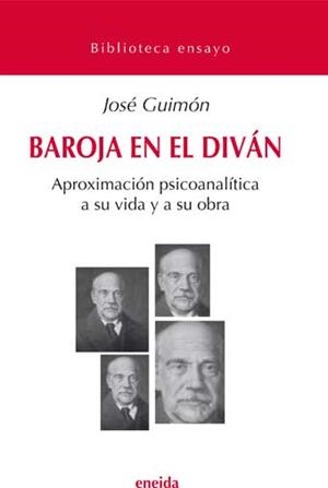 BAROJA EN EL DIVAN (BIBL.ENSAYO, 1) | 9788495427809 | GUIMON, JOSE | Llibreria La Gralla | Librería online de Granollers