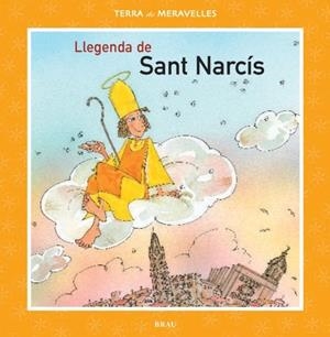 LLEGENDA DE SANT NARCIS (TERRA DE MERAVELLES) | 9788495946744 | GARDELLA QUER, M. ÀNGELS | Llibreria La Gralla | Librería online de Granollers