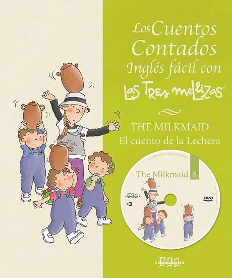CUENTO DE LA LECHERA, EL (INGLES FACIL CON LAS TRES MELLIZAS | 9788495727268 | VARIOS AUTORES | Llibreria La Gralla | Librería online de Granollers