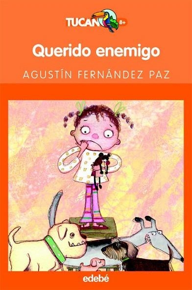 QUERIDO ENEMIGO TUCAN NARANJA 37 | 9788423681860 | FERNANDEZ PAZ, AGUSTIN (1947- ) | Llibreria La Gralla | Llibreria online de Granollers