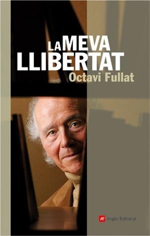 MEVA LLIBERTAT, LA | 9788496521568 | FULLAT, OCTAVI | Llibreria La Gralla | Librería online de Granollers