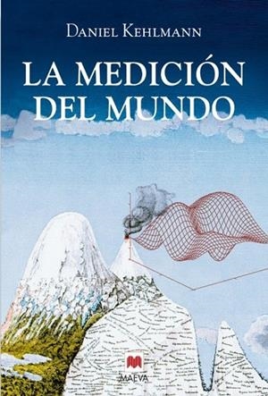 MEDICION DEL MUNDO, LA | 9788496231979 | KEHLMANN, DANIEL | Llibreria La Gralla | Librería online de Granollers