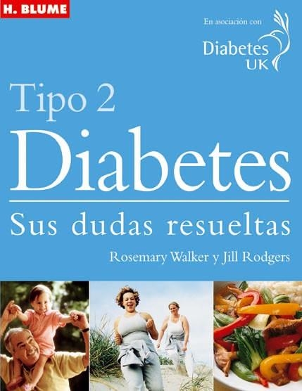 DIABETES TIPO 2. SUS DUDAS RESUELTAS | 9788489840959 | WALKER, ROSEMARY / RODGERS, JILL | Llibreria La Gralla | Llibreria online de Granollers