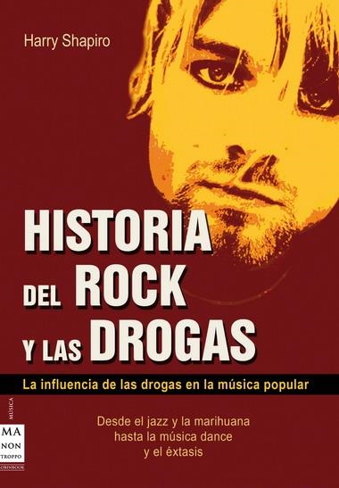 HISTORIA DEL ROCK Y LAS DROGAS | 9788496222656 | SHAPIRO, HARRY | Llibreria La Gralla | Llibreria online de Granollers