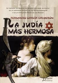 JUDIA MAS HERMOSA, LA | 9788484339472 | GARCIA CALDERON, FERNANDO | Llibreria La Gralla | Librería online de Granollers
