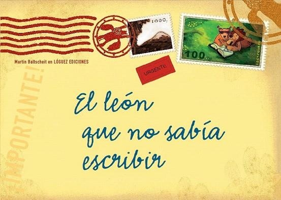 LEON QUE NO SABIA ESCRIBIR, EL | 9788496646032 | BALTSCHEIT, MARTIN | Llibreria La Gralla | Librería online de Granollers