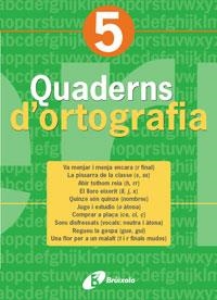 Q. D'ORTOGRAFIA 5 (2005) | 9788483047699 | LLAUGUER I DALMAU, NARCÍS | Llibreria La Gralla | Llibreria online de Granollers