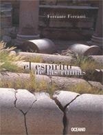 ESPIRITU DE LAS RUINAS, EL | 9788449432897 | FERRANTI, FERRANTE | Llibreria La Gralla | Librería online de Granollers