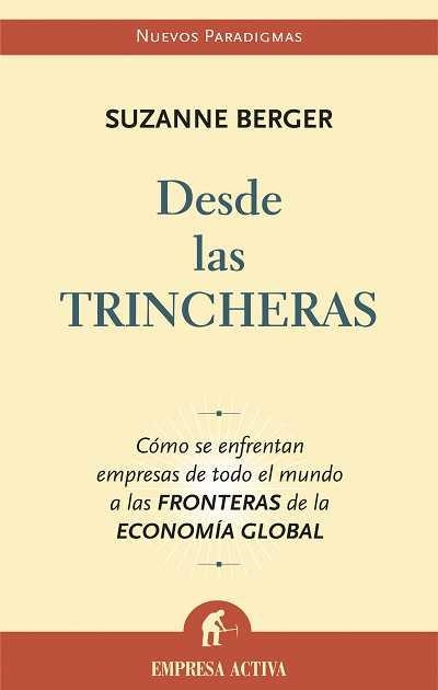 DESDE LAS TRINCHERAS | 9788496627130 | BERGER, SUZANNE | Llibreria La Gralla | Librería online de Granollers