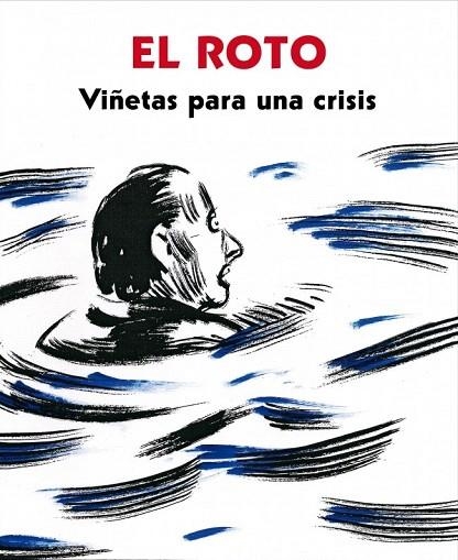 VIÑETAS PARA UNA CRISIS | 9788439725404 | EL ROTO | Llibreria La Gralla | Llibreria online de Granollers