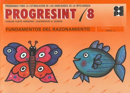 PROGRESINT 8.FUNDAMENTOS DEL RAZONAMIENTO | 9788486235949 | YUSTE HERNANZ, CARLOS / QUIROS, JUANMIGUEL S. | Llibreria La Gralla | Llibreria online de Granollers