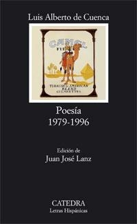 POESIA 1979 1996 | 9788437623412 | DE CUENCA, LUIS ALBERTO | Llibreria La Gralla | Llibreria online de Granollers