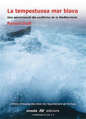 TEMPESTUOSA MAR BLAVA, LA | 9788496623033 | USALL, RAMON | Llibreria La Gralla | Llibreria online de Granollers