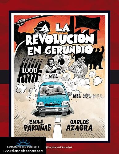 A LA REVOLUCION EN GERUNDIO | 9788489929975 | PARDIÑAS VILADRICH, EMILI | Llibreria La Gralla | Llibreria online de Granollers