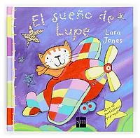 SUEÑO DE LUPE, EL | 9788467510614 | JONES, LARA | Llibreria La Gralla | Librería online de Granollers