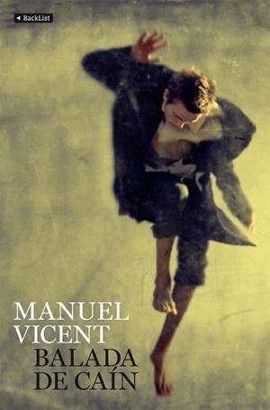 BALADA DE CAÍN | 9788408003687 | VICENT, MANUEL | Llibreria La Gralla | Librería online de Granollers