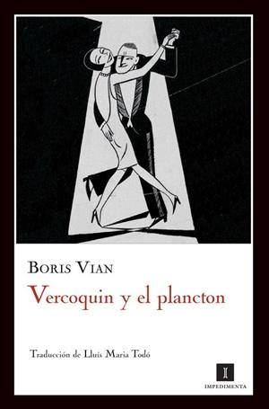 VERCOQUIN Y EL PLANCTON | 9788493760199 | VIAN, BORIS | Llibreria La Gralla | Librería online de Granollers