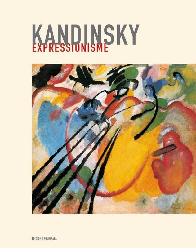 KANDINSKY. EXPRESSIONISME | 9788434311077 | FAERNA, JOSÉ MARÍA | Llibreria La Gralla | Librería online de Granollers