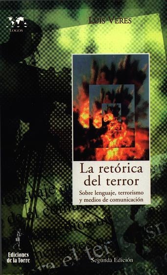 RETORICA DEL TERROR, LA | 9788479603755 | VERES, LUIS | Llibreria La Gralla | Llibreria online de Granollers
