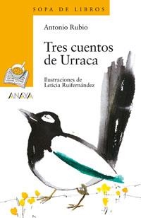 TRES CUENTOS DE URRACA | 9788466751957 | RUBIO, ANTONIO (1953- ) | Llibreria La Gralla | Librería online de Granollers