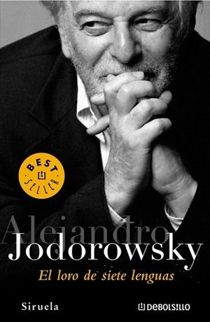 LORO DE SIETE LENGUAS, EL (DB BESTSELLER 613/8) | 9788483461792 | JODOROWSKY, ALEJANDRO | Llibreria La Gralla | Llibreria online de Granollers