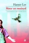 MATAR UN ROSSINYOL | 9788429759181 | LEE, HARPER | Llibreria La Gralla | Librería online de Granollers