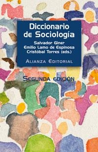 DICCIONARIO DE SOCIOLOGIA (SEGUNDA EDICION) | 9788420648620 | GINER, S.; LAMO DE ESPINOSA, E.; TORRES, C. | Llibreria La Gralla | Librería online de Granollers