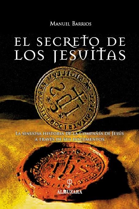 SECRETO DE LOS JESUITAS, EL | 9788496710153 | BARRIOS, MANUEL | Llibreria La Gralla | Librería online de Granollers