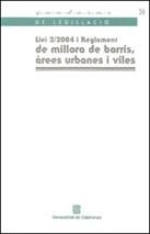 LLEI 2/2004 I REGLAMENT DE MILLORA DE BARRIS | 9788439371847 | Llibreria La Gralla | Librería online de Granollers