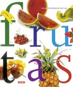 ATLAS ILUSTRADO DE LAS FRUTAS | 9788430558438 | VARIOS AUTORES | Llibreria La Gralla | Llibreria online de Granollers