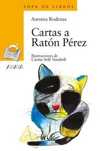 CARTAS A RATON PEREZ (SOPA DE LIBROS NARANJA 114) | 9788466753753 | RODENAS, ANTONIA | Llibreria La Gralla | Librería online de Granollers