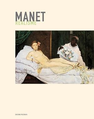 MANET. REALISME | 9788434311015 | FAERNA, JOSÉ MARÍA | Llibreria La Gralla | Librería online de Granollers