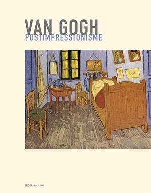 VAN GOGH. POSTIMPRESSIONISME | 9788434310971 | FAERNA, JOSÉ MARÍA | Llibreria La Gralla | Librería online de Granollers