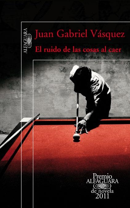 RUIDO DE LAS COSAS AL CAER, EL | 9788420475073 | VASQUEZ, JUAN GABRIEL | Llibreria La Gralla | Librería online de Granollers