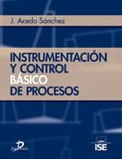 INSTRUMENTACION Y CONTROL BASICO DE PROCESOS | 9788479787592 | ACEDO SANCHEZ,J. | Llibreria La Gralla | Llibreria online de Granollers