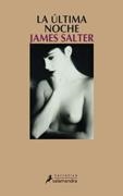 ULTIMA NOCHE, LA | 9788498380705 | SALTER, JAMES | Llibreria La Gralla | Llibreria online de Granollers