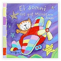 SOMNI DEL GAT MIMA, EL | 9788466114288 | JONES, LARA | Llibreria La Gralla | Librería online de Granollers