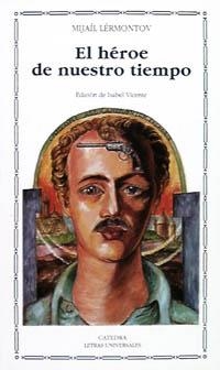HEROE DE NUESTRO TIEMPO, EL | 9788437610672 | LÉRMONTOV, MIJAÍL | Llibreria La Gralla | Librería online de Granollers