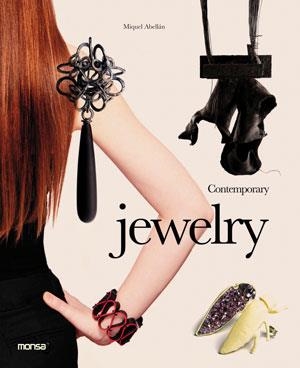 CONTEMPORARY JEWELRY | 9788415223733 | ABELLAN, MIQUEL | Llibreria La Gralla | Librería online de Granollers