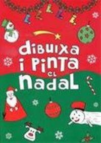 DIBUIXA I PINTA EL NADAL | 9788492880874 | Llibreria La Gralla | Librería online de Granollers