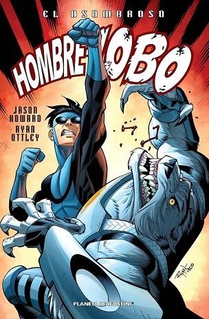 ASOMBROSO HOMBRE LOBO 2, EL | 9788468477572 | KIRKMAN, ROBERT | Llibreria La Gralla | Librería online de Granollers