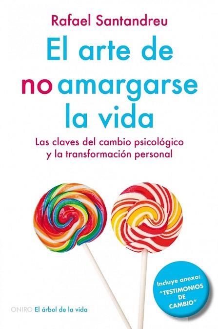 ARTE DE NO AMARGARSE LA VIDA, EL | 9788497546362 | SANTANDREU, RAFAEL | Llibreria La Gralla | Llibreria online de Granollers