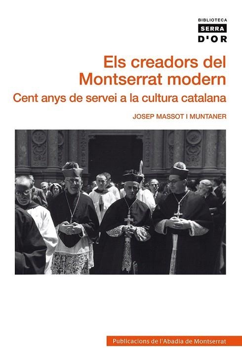 CREADORS DEL MONTSERRAT MODERN, ELS | 9788498835298 | MASSOT I MUNTANER, JOSEP | Llibreria La Gralla | Llibreria online de Granollers